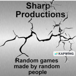 Sharp Productions / Games by random friends