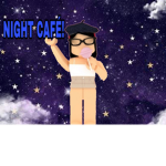 Night Café!