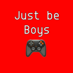 Just be boys