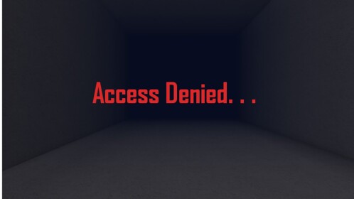 Access Denied. . .
