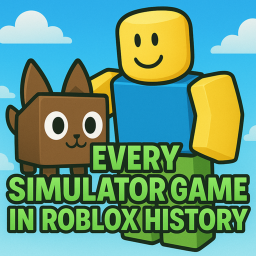 Every simulator in the history of roblox