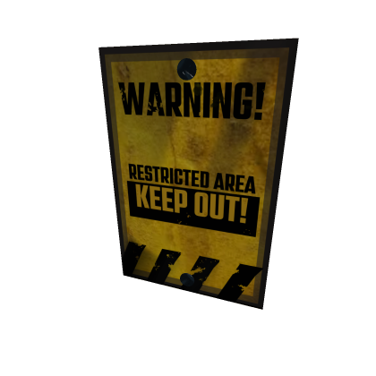 WARNING RESTRICTED AREA KEEP OUT sign