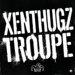 XENTHUGZ TROUPE