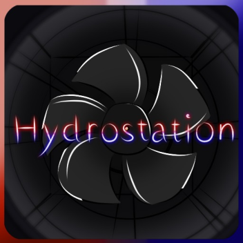 NEW ✨ Hydrostation [Alpha]