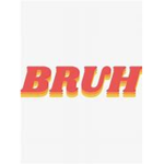 Bruh Simulator Group
