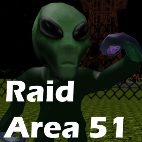 RAID AREA 51!