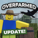 Overfarmed! 