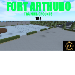 [T B G] Fort Arturo Training Grounds