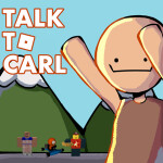 Talk to Carl