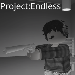 Project: Endless