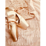 Broadway Angels!