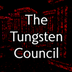 The Tungsten Council