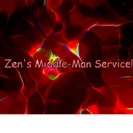 Zen's Middle Man Service!