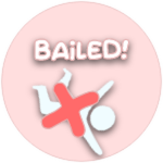 Bailed!