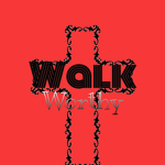 Walk Worthy (A Christain Group)