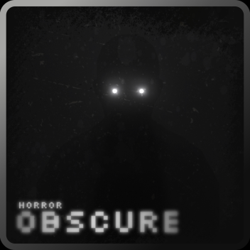 🧑‍🔬 OBSCURE [HORROR]