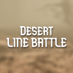 Desert Line Battle | Testing