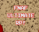FNAF Ultimate Roleplay