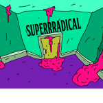 ~SUPERRRADICAL~