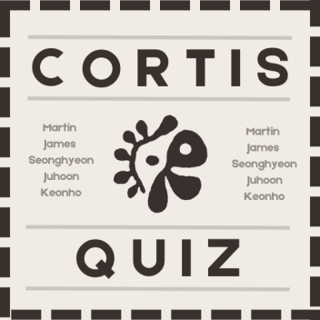 [🤎] CORTIS Quiz! ✨ 