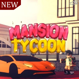 🏘️ Mansion Tycoon