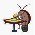 {-Rights For Roaches Army-}