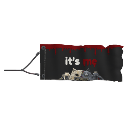 [waist] it's me horror tow banner white Roblox item