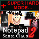 [SUPER HARD MODE] Notepad Santa Claus 2