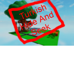 Turkish Hide and Seek