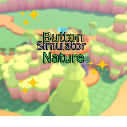 [NEW] Button Simulator Nature !
