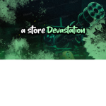 a store Devastation