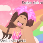 Cookie club vibes