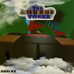 [NEW TOWER!] The Lounge Tower