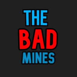 [LEGACY] The Bad Mines