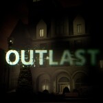 OUTLAST | Fixed