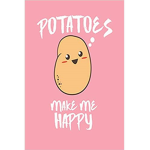 Potato's for life!