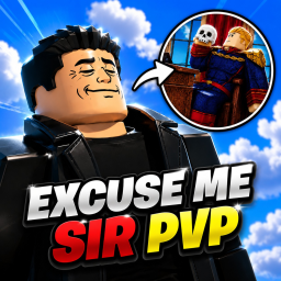 Excuse Me Sir PVP