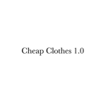 Cheap Clothes 1.0