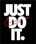 Just do it. (Nike shop)