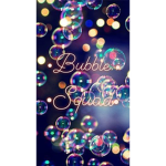 The Bubbles!!!