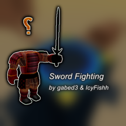 Sword Fighting!