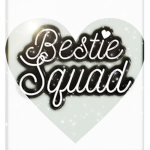 BESTIE SQUADD