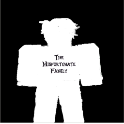 Misfortunate Family - Game Opened!