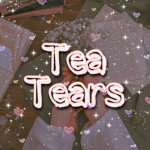 tea tears.