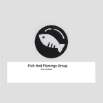 the fish and flaming group