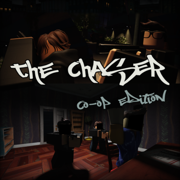 The Chaser (Co op Edition)