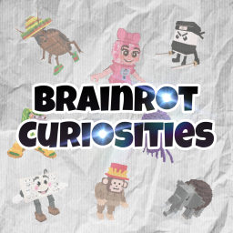 Brainrot Curiosities