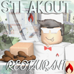 Work at a Restaurant! Steakout!
