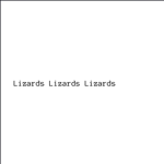 liZaRDs LiZaRDs liZaRDs