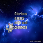 Glorious Galaxy Cafe and Clothes